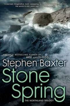 Stone spring : the Northland trilogy