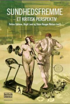Sundhedsfremme : et kritisk perspektiv
