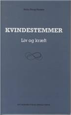 Kvindestemmer : liv og kræft
