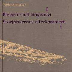 Piniartorsuit kinguaavi : taallat