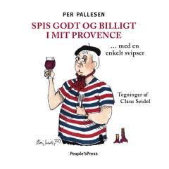 Spis godt og billigt i mit Provence - med en enkelt svipser
