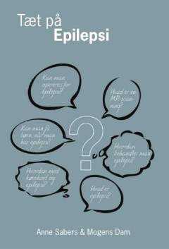 Tæt på epilepsi : hvad du bør vide om epilepsi