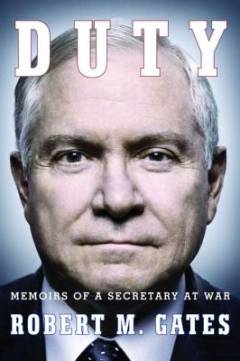 Duty : memoirs of a Secretary at war