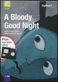 A bloody good night