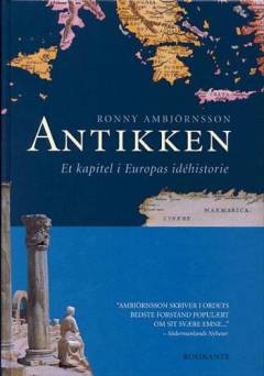 Antikken : et kapitel i Europas idéhistorie