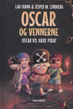 Oscar og vennerne - Oscar vil være pirat