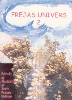 Frejas univers. Bind 2
