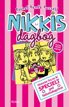 Nikkis dagbog - historier fra en ik' specielt god fødselsdagsfest