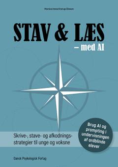 Stav & læs - med AI : brug AI og prompting i undervisningen af ordblinde elever
