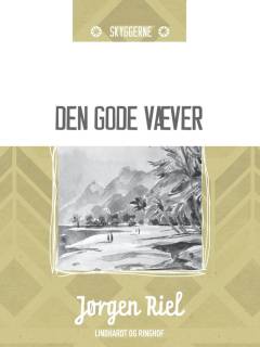 Den gode væver : fortællinger fra Afrika, Canada og Østen