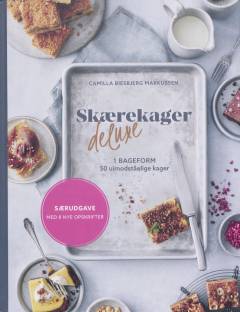 Skærekager deluxe : 1 bageform - 50 uimodståelige kager
