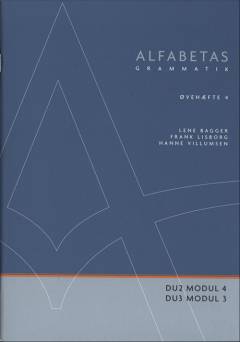 Alfabetas grammatik -- Øvehæfte. Bind 4