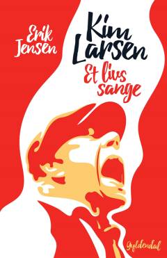 Kim Larsen - et livs sange