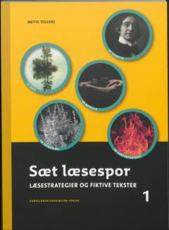 Sæt læsespor. Bind 1 : Læsestrategier og fiktive tekster