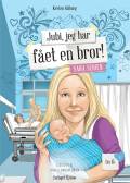 Jubi, jeg har fået en bror