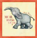 Mor, hvor er du