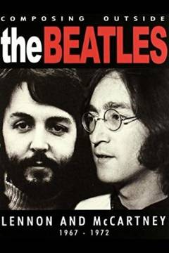 Composing outside the Beatles : Lennon and Mccartney 1973-1980