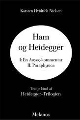 Ham og Heidegger : en Logos-kommentar : Paraphysica