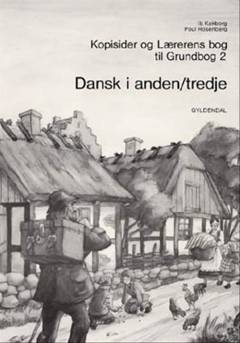 Dansk i anden/tredje : grundbog 2 -- Kopisider og lærerens bog til Grundbog 2