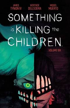 Something is killing the children. Volume 6