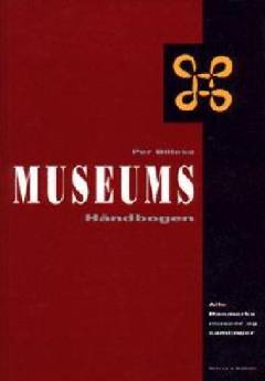 Museums håndbogen : alle Danmarks museer og samlinger