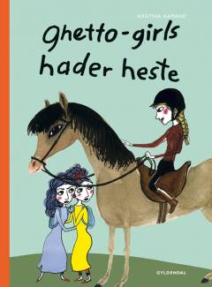 Ghetto-girls hader heste