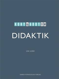 Kort & godt om didaktik