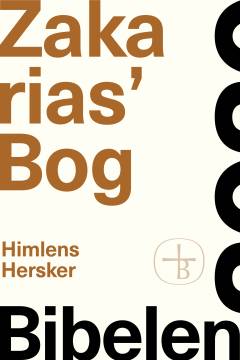 Zakarias' Bog : himlens hersker