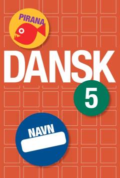 Dansk 5 - pirana