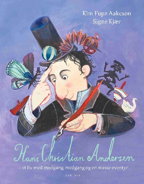 Hans Christian Andersen : et liv med modgang, medgang og en masse eventyr