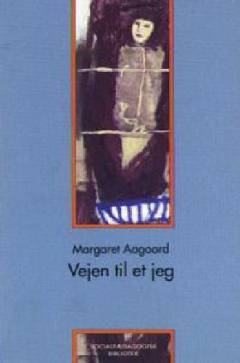 Vejen til et jeg