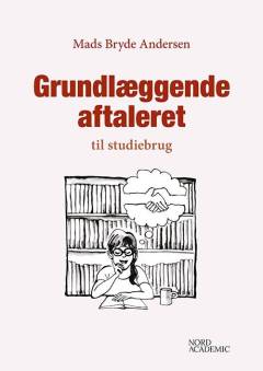 Grundlæggende aftaleret - til studiebrug