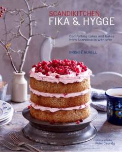 Scandikitchen : fika & hygge : comforting cakes and bakes from Scandinavia with love