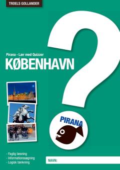 Lær med quizzer - København : faglig læsning, informationssøgning, logisk tænkning
