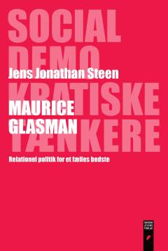 Maurice Glasman : relationel politik for et fælles bedste