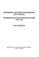Historiska nationalräkenskaper för Sverige : transporter och kommmunikationer 1800-1980