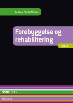 Forebyggelse og rehabilitering