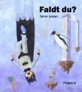 Faldt du