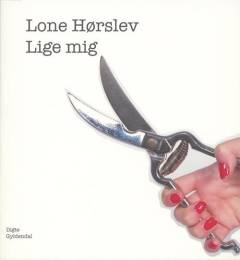 Lige mig : digte
