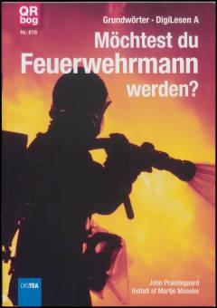 Möchtest du Feuerwehrmann werden?