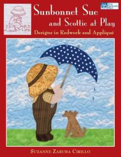 Sunbonnet Sue and Scottie at play : designs in redwork and appliqué