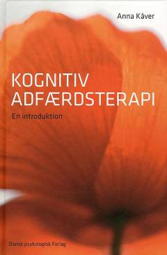 Kognitiv adfærdsterapi : en introduktion