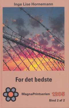 For det bedste. Bind 2 (Stor skrift)