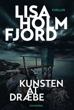 Kunsten at dræbe : thriller