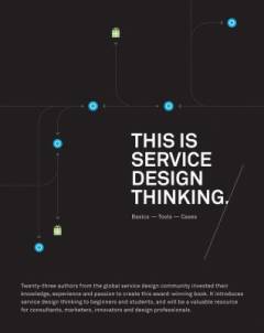 This is service design thinking : basics, tools, cases