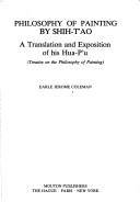 Philosophy of painting by Shih-T'ao : a translation and exposition of his Hua-P'u (Treatise on the philosophy of painting)