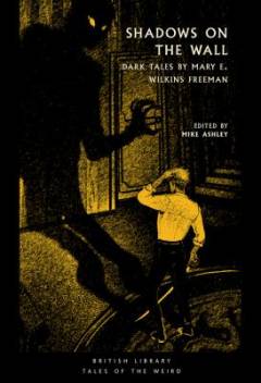 Shadows on the wall : the dark tales