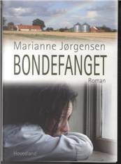 Bondefanget : en samlivsroman