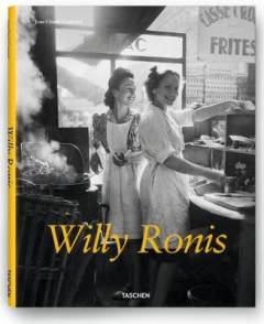 Willy Ronis : 1910-2009 : stolen moments