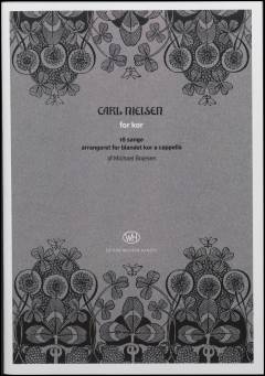 Carl Nielsen for kor : 18 sange